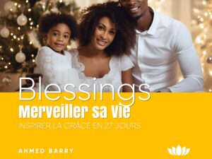 BLESSING Quest : Merveiller sa Vie